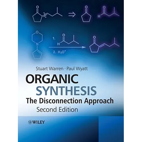 Organic Synthesis: The Disconnection Approach - Paperback