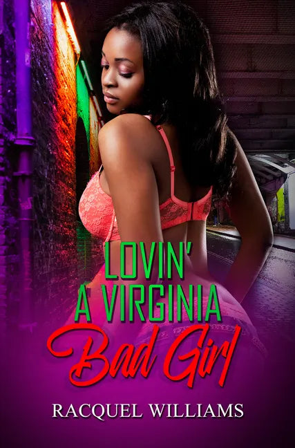 Lovin' a Virginia Bad Girl - Paperback