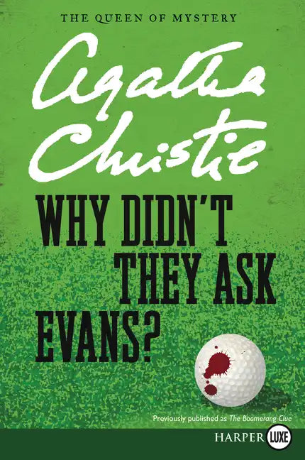 Why Didn't They Ask Evans? - Paperback