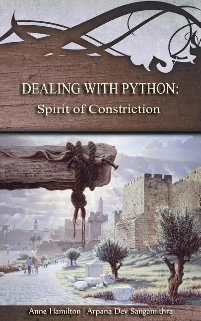 Dealing with Python: Spirit of Constriction: Strategies for the Threshold #1 - Paperback