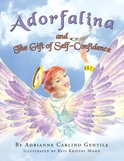 Adorfalina and the Gift of Self-Confidence - Paperback