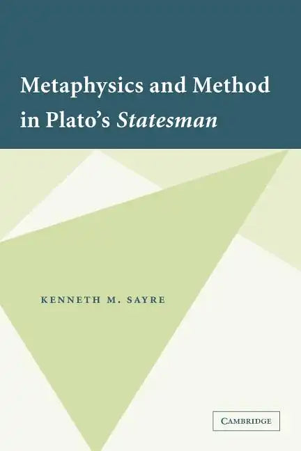 Metaphysics and Method in Plato's Statesman - Paperback