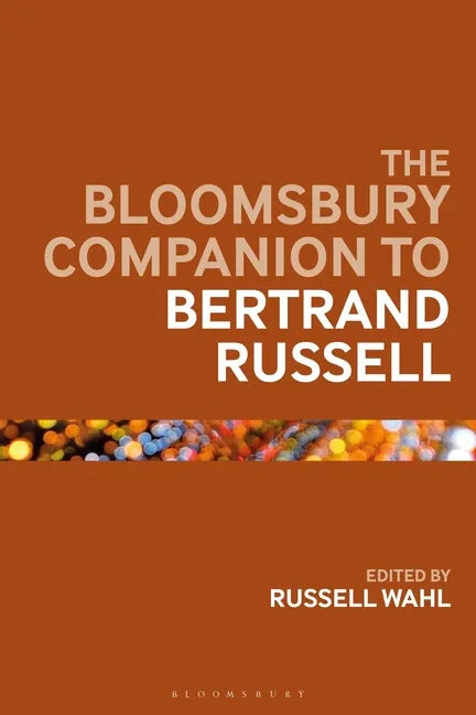 The Bloomsbury Companion to Bertrand Russell - Paperback