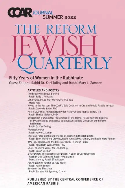 CCAR Journal: The Reform Jewish Quarterly: Summer 2022: Fifty Years of Women in the Rabbinate - Paperback