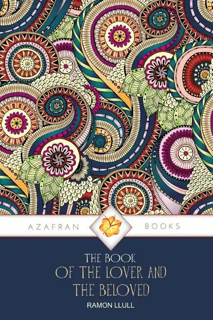 The Book of the Lover and the Beloved - Paperback