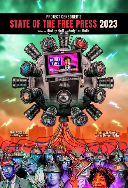 Project Censored's State of the Free Press 2023 - Paperback