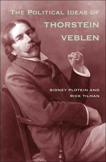 Political Ideas of Thorstein Veblen - Paperback
