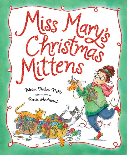 Miss Mary's Christmas Mittens - Hardcover