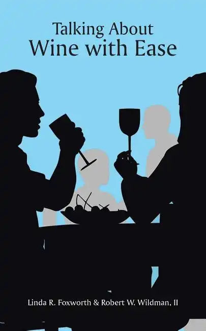 Talking About Wine with Ease - Paperback