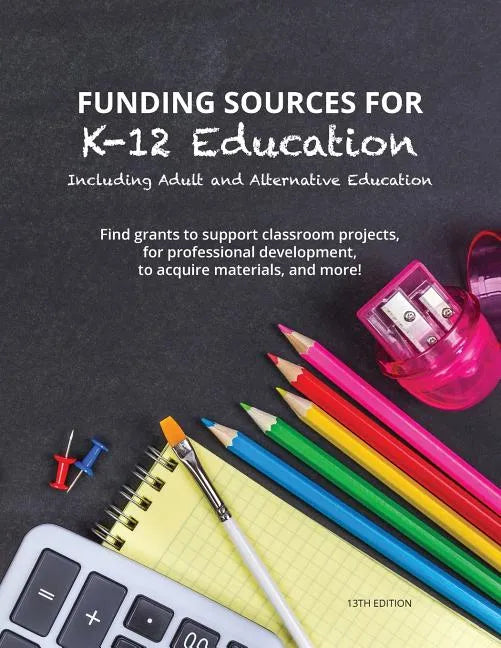 Funding Sources for K-12 Education - Paperback
