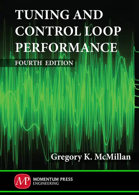Tuning and Control Loop Performance, Fourth Edition - Hardcover
