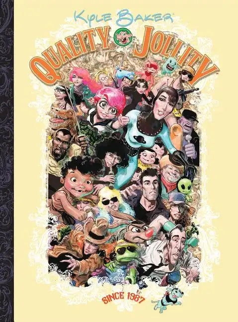 Quality Jollity: Since 1987 - Hardcover