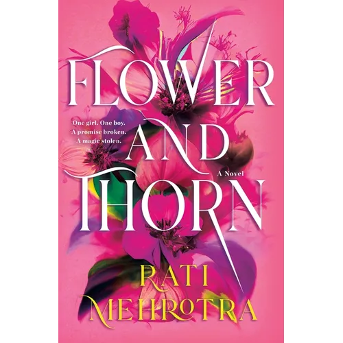 Flower and Thorn - Hardcover