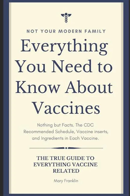 Everything You Need to Know About Vaccines - Paperback