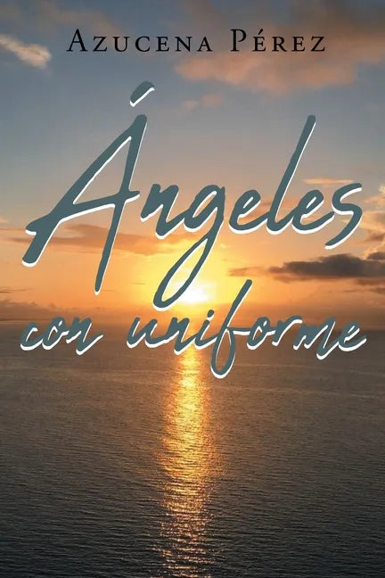 Ángeles Con Uniforme - Paperback