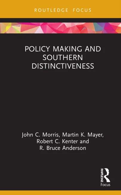 Policy Making and Southern Distinctiveness - Hardcover