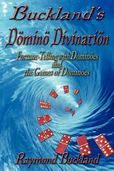Buckland's Domino Divination - Paperback