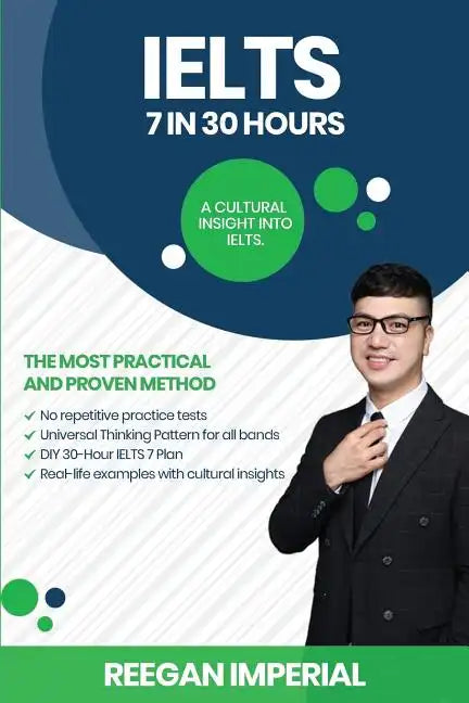 IELTS 7 in 30 Hours: A Cultural Insight Into IELTS - Paperback