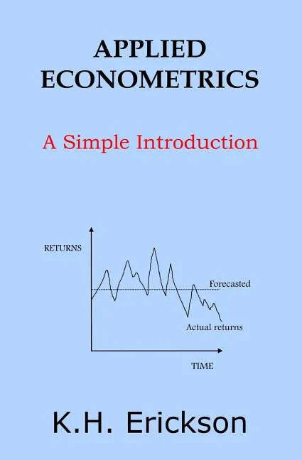Applied Econometrics: A Simple Introduction - Paperback