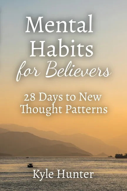 Mental Habits for Believers - Paperback