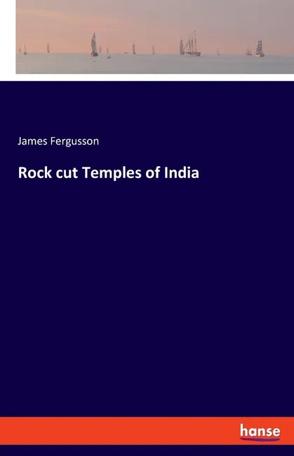 Rock cut Temples of India - Paperback