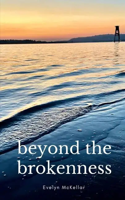 beyond the brokenness - Paperback