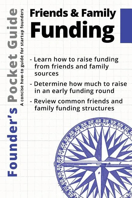 Founder's Pocket Guide: Friends and Family Funding - Paperback