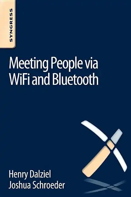 Meeting People Via Wifi and Bluetooth - Paperback