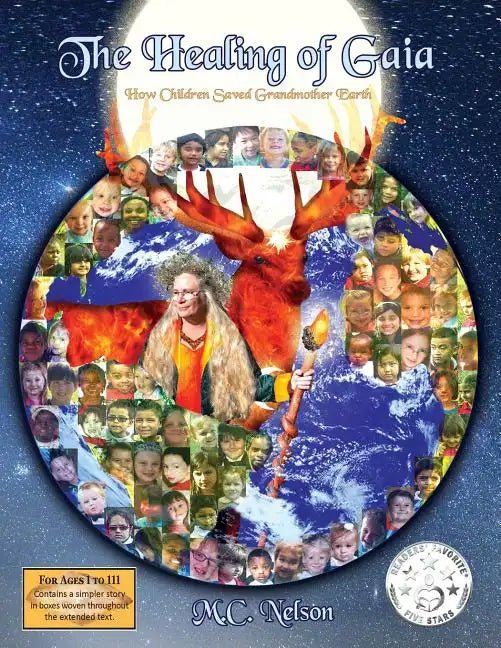 The Healing of Gaia: How Children Saved the Earth - Paperback