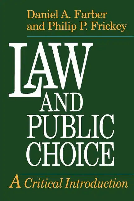 Law and Public Choice: A Critical Introduction - Paperback