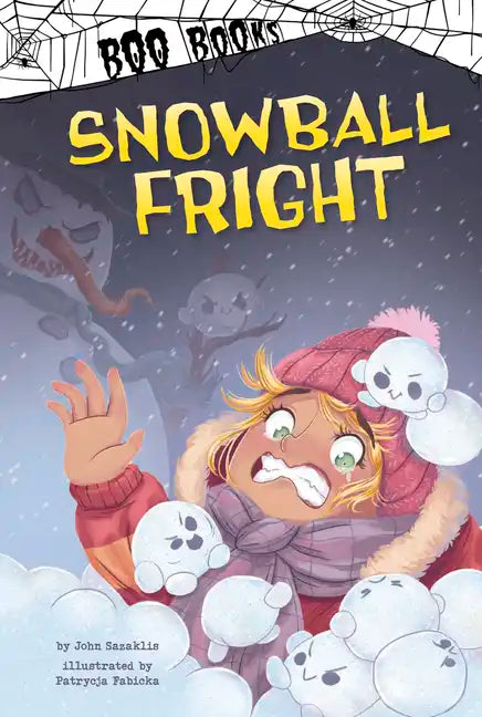 Snowball Fright - Hardcover