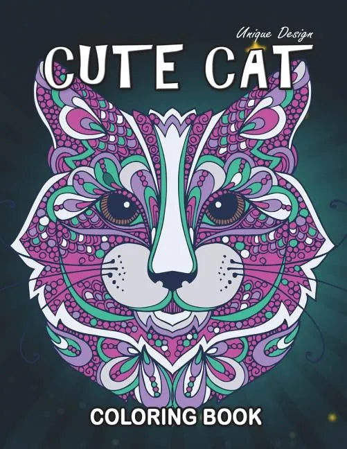 Cute Cat Coloring Book: Stress Relieving Design for Girls, Teen and Adults Coloring Book Easy to Color - Paperback