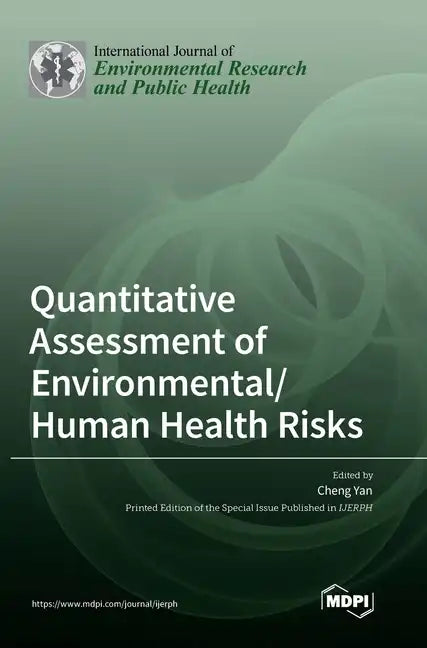 Quantitative Assessment of Environmental/Human Health Risks - Hardcover