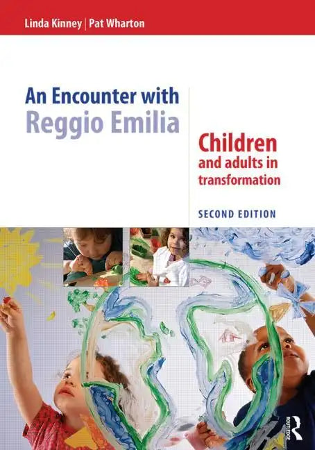 An Encounter with Reggio Emilia: Children and adults in transformation - Paperback