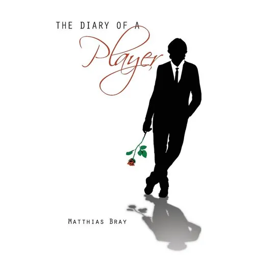 The Diary of a Player - Paperback