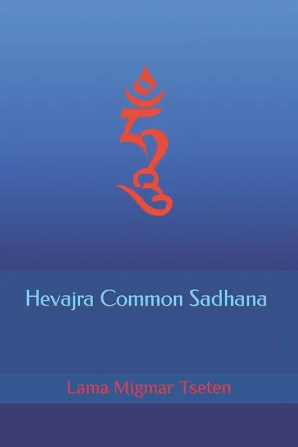 Hevajra Common Sadhana - Paperback