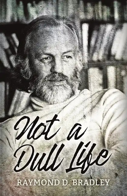Not a Dull Life - Paperback