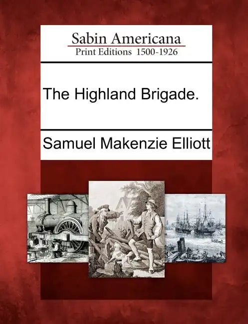 The Highland Brigade. - Paperback