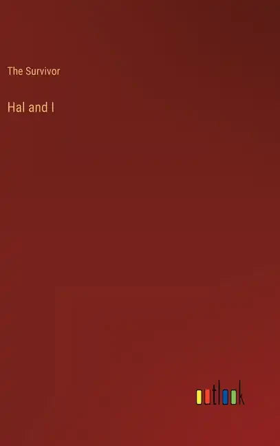 Hal and I - Hardcover