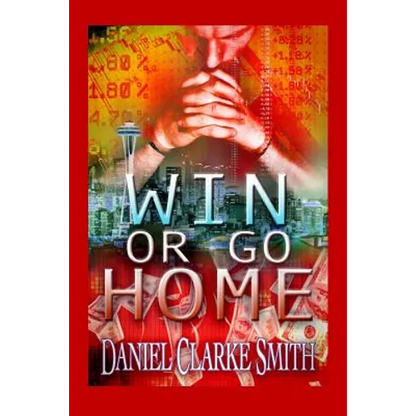 Win or Go Home - Paperback