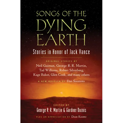 Songs of the Dying Earth: Short Stories in Honor of Jack Vance - Paperback