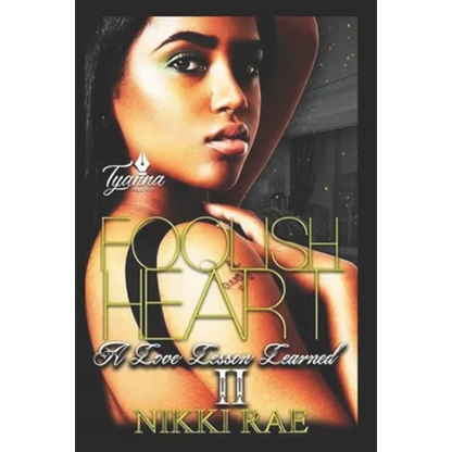 Foolish Heart 2: A Love Lesson Learned - Paperback
