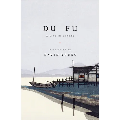 Du Fu: A Life in Poetry - Paperback
