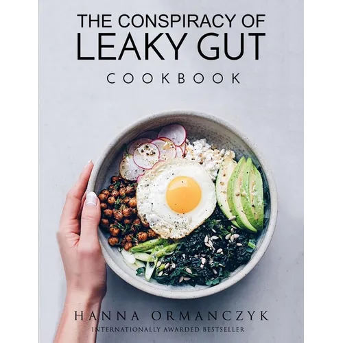 The Conspiracy of Leaky Gut: Cookbook - Paperback