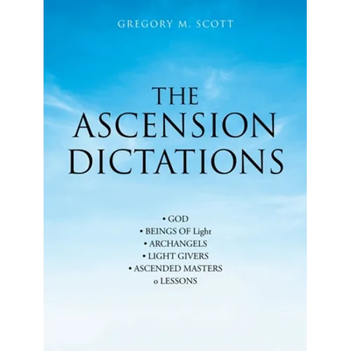 The Ascension Dictations - Paperback