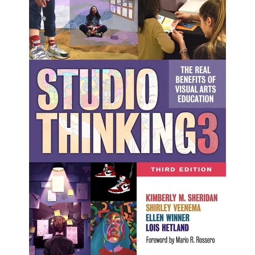 Studio Thinking 3: The Real Benefits of Visual Arts Education - Paperback