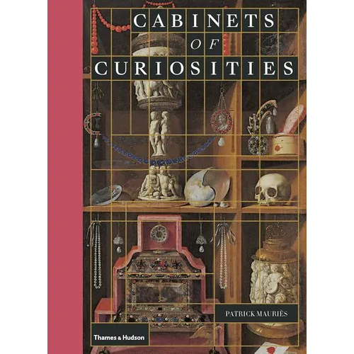Cabinets of Curiosities - Hardcover