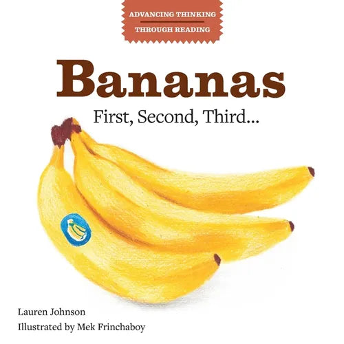 Bananas: First, Second, Third... - Paperback