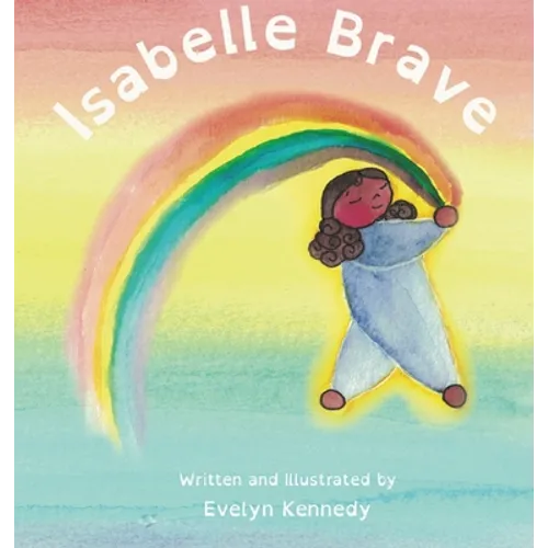 Isabelle Brave - Hardcover