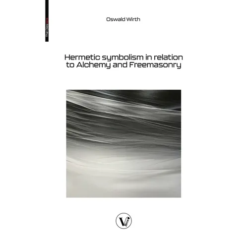 Hermetic symbolism in relation to Alchemy and Freemasonry - Paperback